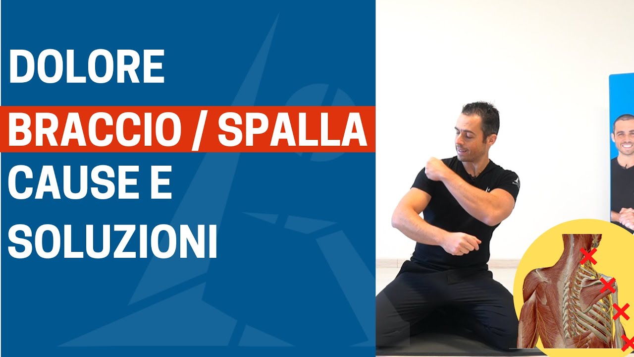 Dolore al BRACCIO e alla SPALLA: ecco le CAUSE ed i migliori ESERCIZI