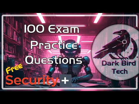 Free CompTIA Security+ (SY0-701) Practice Exam 2 - Qs & As with Explanations