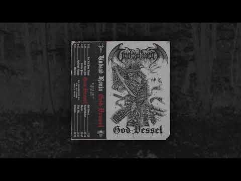 UNDEAD RONIN - GOD VESSEL (FULL ALBUM)