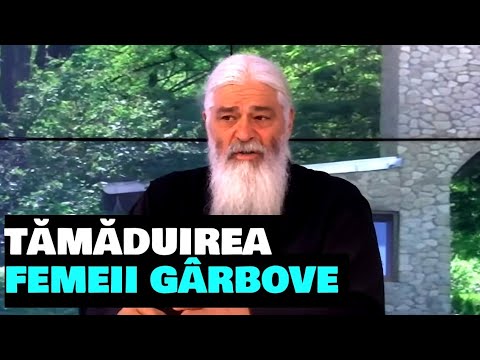 Tămăduirea femeii gârbove - Parintele Calistrat