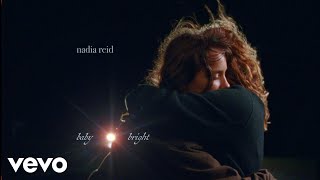 Nadia Reid – “Baby Bright”