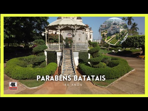 Batatais São Paulo (4K) 184 anos