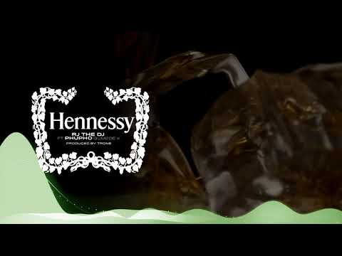 Rj The Dj - Hennessy Ft Phupho Humede K (Official Audio)