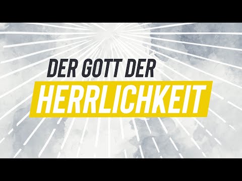 The God of Glory