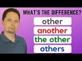 OTHER / OTHERS / ANOTHER / THE OTHER, How to use OTHER , ANOTHER, OTHERS and THE OTHER