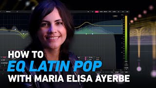Video thumbnail for Maria Elisa Ayerbe EQs Latin Pop with the Kirchhoff-EQ | Plugin Alliance by Plugin Alliance