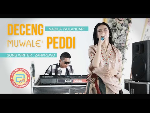 Lagu Bugis Viral DECENG MUALE' PEDDI ~ Nabila Wulandari || Cipt: Zankrewo || Alink Musik Samarinda