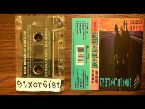 New Breed Of Hustlas - Streets Got Me Gone 1994 Riverside CA