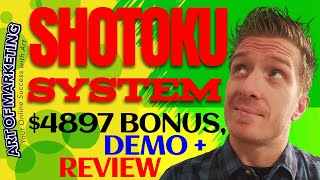 Shotoku System Review, Demo, $4897 Bonus, ShotokuSystem Review