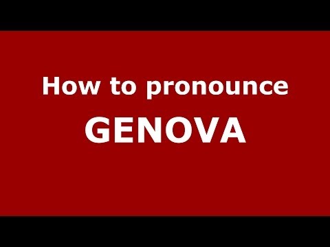 How to pronounce Genova
