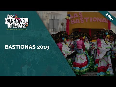 Bastionas 2019 - Carnaval da Nazaré