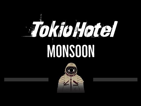 Tokio Hotel • Monsoon (CC) (Upgraded Video) 🎤 [Karaoke] [Instrumental Lyrics]