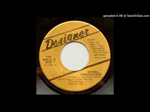 Rare Gospel 45 Gospel Consolators - The Bible Is Right