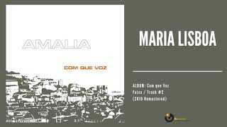 Amália Rodrigues - &quot;Maria Lisboa&quot; (Audio, 2019 Remastered)