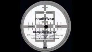 Front 242 - Headhunter (Version 1.0)