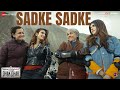 Sadke Sadke - Dhak Dhak | Ratna Pathak Shah, Dia Mirza, Sanjana Sanghi, Fatima S | Rashmeet Kaur