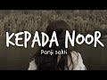 Panji Sakti Kepada Noor Lyrics