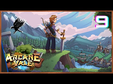 9: Arcane Vale