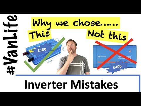 Inverter Mistakes!  - Why we chose a Budget Inverter for our campervan