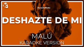 Malu - Deshazte De Mi LETRA (INSTRUMENTAL KARAOKE)