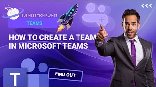 How to Create a Team in Microsoft Teams - Tutorial