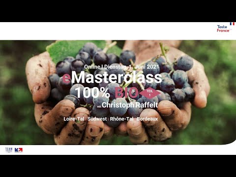eMasterclass Bio – Teil 1 : Loire-Tal I Südwest I Rhône-Tal I Bordeaux - 1. Juni 2021