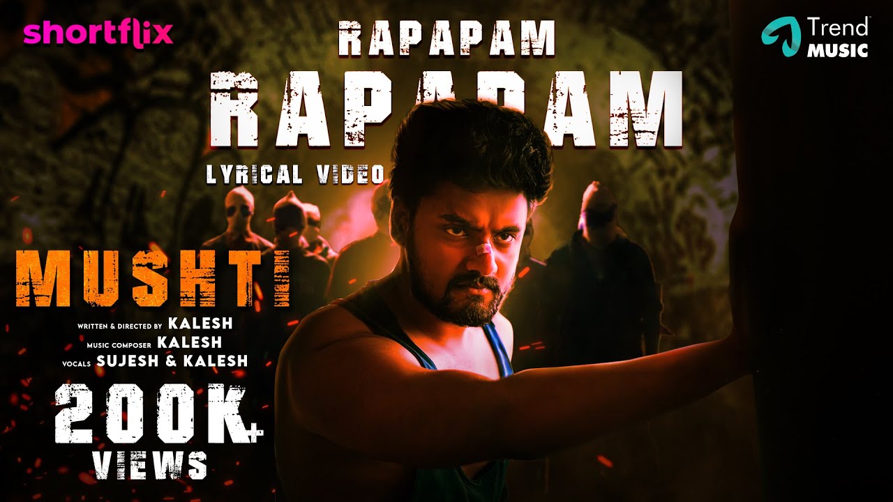 Rapapam Rapapam Song Lyrics | Mushti 2023 | Sujesh, Kalesh