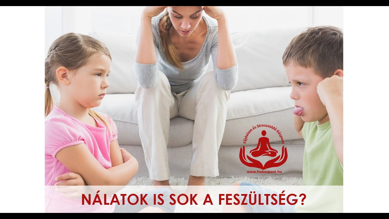 NÁLATOK IS SOK A FESZÜLTSÉG? Nagy Gyula Életterapeuta