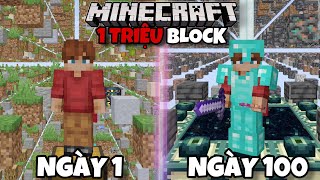 Mình Sinh Tồn 100 Ngày Minecraft 1 Triệu Blocks !!