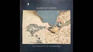 Guided By Voices - Huffman Prairie Flying Field (Unofficial Far Too Long Version)