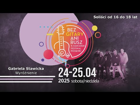 6. HFPBGAR 2025 - Gabriela Stawicka - WYRÓŻNIENIE w kategorii Soliści od 16 do 18 lat.