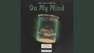 On My Mind Music Video
