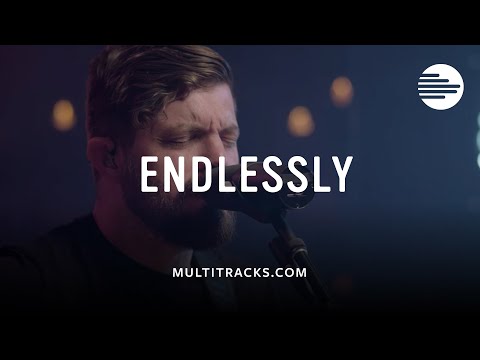 Endlessly - Josh Baldwin (MultiTracks.com Sessions)