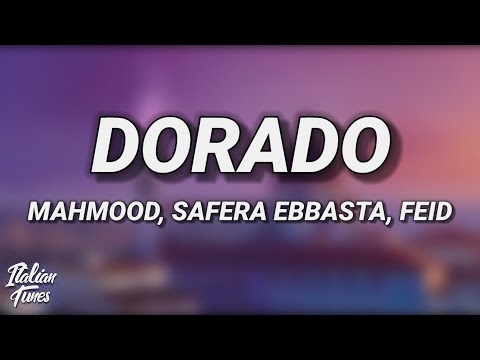 Mahmood, Sfera Ebbasta, Feid - Dorado (Testo/Lyrics)