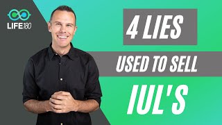 4 Lies Life Insurance Agents use to sell Indexed Universal Life