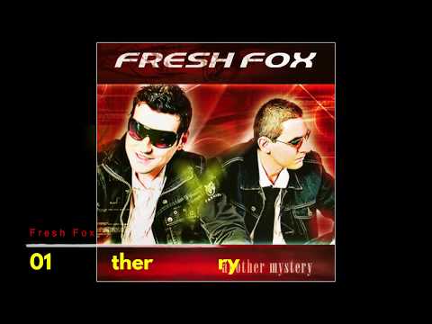 Fresh Fox - Another Mystery (2009) (Enhanced)