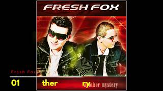 Download lagu Fresh Fox - Another Mystery (2009) (Enhanced) mp3