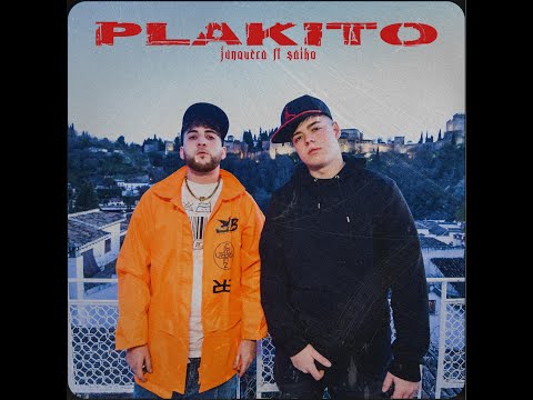 PLAKITO-JVNQUERA FT SAIKO