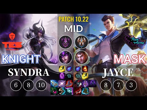 TES knight Syndra vs RNW Mask Jayce Mid - KR Patch 10.22
