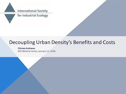 Urban Density - Decoupling Costs and Benefits - Clinton Andrews