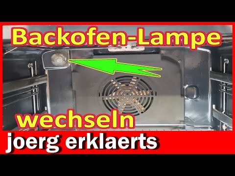 Backofenlampe austauschen Backofen Glühlampe wechseln Herd Glühbirne auswechseln Tutorial No.