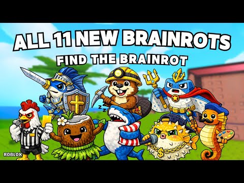 How To Get All 11 NEW BRAINROTS in Find the Brainrot [352] | Roblox