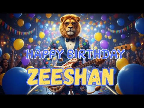 ZEESHAN Happy Birthday Song - Happy Birthday to Zeeshan