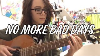 No More Bad Days - This Wild Life - instrumental (guitar) cover | Noelle Barnes