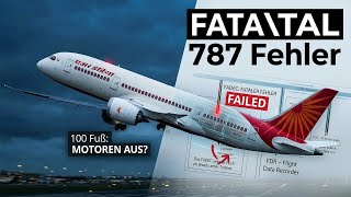 Triebwerke aus in 100 Fuß? Der fatale 787 Fehler
