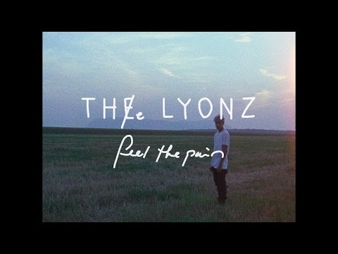 THe LYONZ - Feel The Pain (Feat. Eric Séguin) [Official Video]