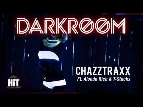 ChazzTraxx ft. Alonda Rich & T-Stacks - Darkroom (Album Mix)