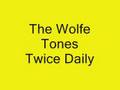 The Wolfe Tones Twice Daily