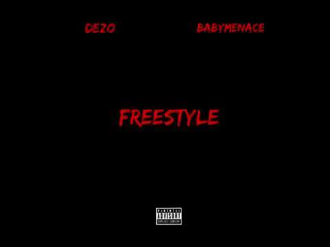 BabyMenace x Dezo - Freestyle (Official Audio)