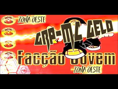 • GRP • MC GELO TORCIDA FACÇÃO JOVEM • ZONA OESTE •